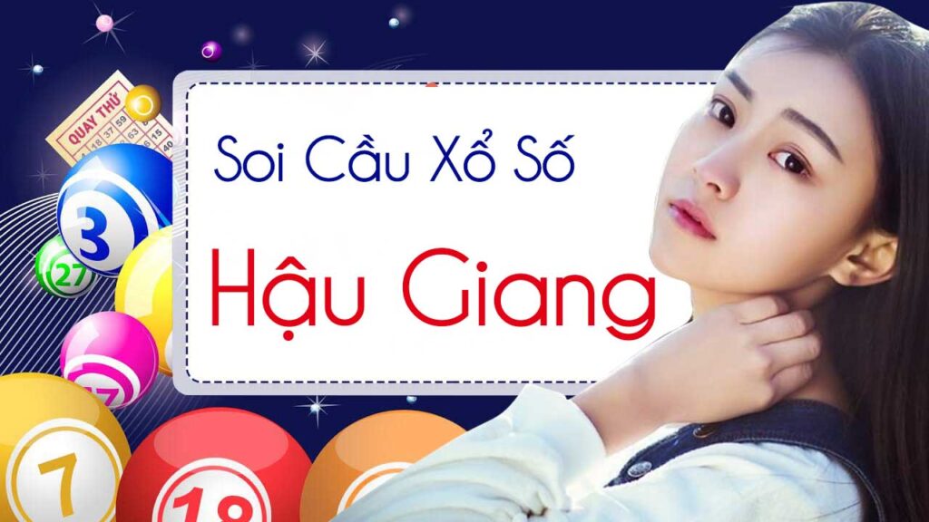 Dự đoán xổ số Hậu Giang hôm nay - Soi cầu Hậu Giang