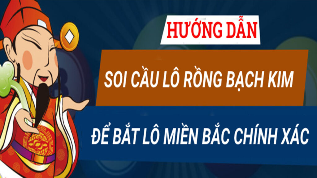 Soi cầu mb rồng bạch kim hôm nay ăn tiền ngay