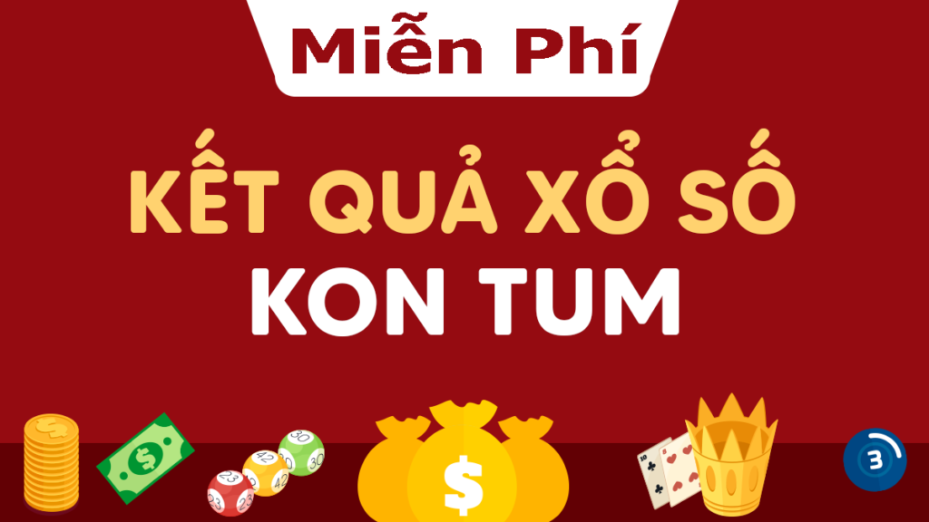 Dự đoán xs Kon Tum 24h